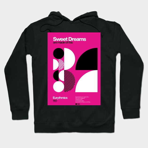 Sweet Dreams (Are Made of This) - Eurythmics Typographic Poster Hoodie by sub88